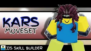 KARS MOVESET | JJS SKILL BUILDER
