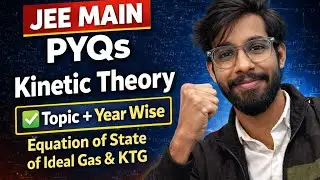 Kinetic Theory of Gases PYQ | JEE Main Physics | Best Detailed Solutions | GM SIR