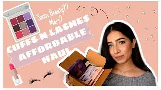 Super *Affordable* Makeup Haul | Cuffsnlashes Haul | Swiss Beauty Lashes, Mars Eyeshadow