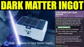 Destiny 2 - dark matter ingots deposited | the territory war begins quest guide