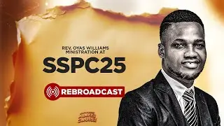 SSPC2025 - REV OYAS WILLIAMS (REBROADCAST)
