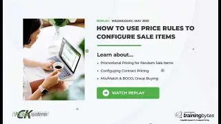 [REPLAY] MAY 3RD - How to Configure Price Rules - Counterpoint Training Bytes