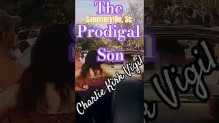 Prodigal Son #JesusIsLord #charliekirk  #localcommunity #Respectfully #summervillesc #testimony