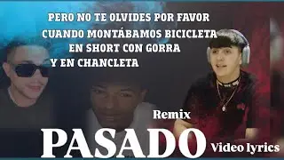 Pasado ( remix ) - Balotiano feat @Christian_soy_yo -V&iacute;deo Lyrics-