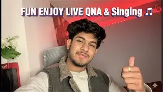 🎤😂 FUN & ENJOY LIVE QnA | Funny Questions + Singing | Non-Stop Masti