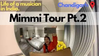 Tour life | Life of a musician in India | Chandigarh - VLOG 3