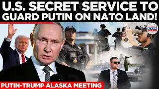 US Secret Service vs Putin&rsquo;s Elite Bodyguards: Who Protects Him Better on NATO Soil?