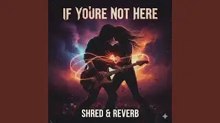 If You're Not Here (Cover)
