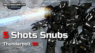 Mechwarrior Online | Thunderbolt 9S - 5 Shot Snubs