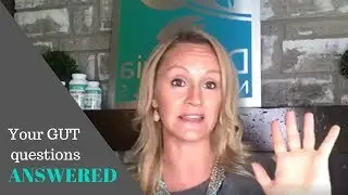 Questions About Gut Health | Dr. Olivia Joseph