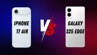 iPhone 17 Air vs Samsung S25 edge Full Comparison | Apple iPhone 17 Air | Galaxy S25 Edge | 2025