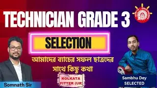 Technician Grade 3 || Selection || Sambhu Dey || Victory Education PAID BATCH Student || Somnath Sir