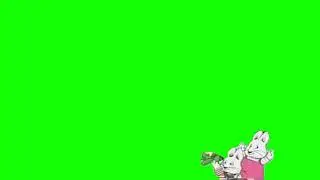 Max and Ruby Green Screen