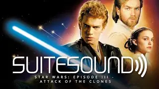 Star Wars: Episode II - Attack of the Clones - Ultimate Soundtrack Suite | John Williams