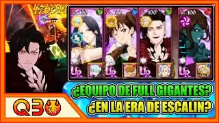 ¿¡SE PUEDE JUGAR UN EQUIPO DE FULL GIGANTES EN MEDIO DEL META DE ESCALIN?! | 7DS: Grand Cross