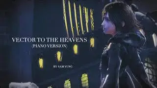 Vector to the Heavens (Piano Version) - Kingdom Hearts - by Sam Yung