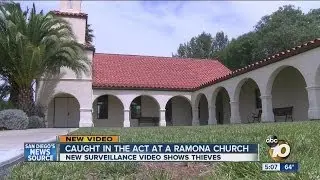 Surveillance video shows Ramona church break-in