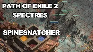 Path of Exile 2 Spectres 0.2.0  Spinesnatcher - melee