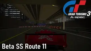Gran Turismo 3: GT1/GT3 Beta SS Route 11 Restored! (Mod)