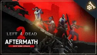 Left 4 Dead 2 Aftermath New York Campaign
