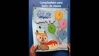 cumplea&ntilde;ero en fomy y tela#arte #manualidades #parati #salondefiestas #fomy #cumplea&ntilde;os #hechoamano