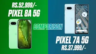 Google Pixel 8A Vs 7A Comparison | Tensor G3 Vs G2 | Which one to buy Under 40K ? 🔥🔥