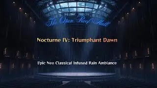 Nocturne IV: Triumphant Dawn – Inspirational Epic Orchestral Mix (1 Hour)