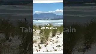 Oh Table Mountain Original song