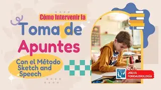 Sketch And Speak: Intervención Del Discurso Expositivo Utilizando Apuntes, Dibujos y Oralizaciones
