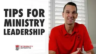 Top Tips on Sports Ministry Leadership