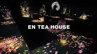 EN TEA HOUSE Highlight Video