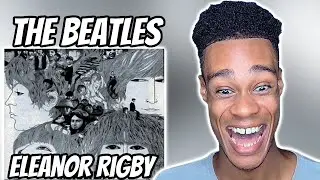 FIRST TIME HEARING | The Beatles - Eleanor Rigby