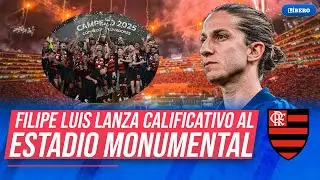 FILIPE LUIS habl&oacute; sobre lo que le genera el Monumental, estadio donde alz&oacute; DOS LIBERTADORES