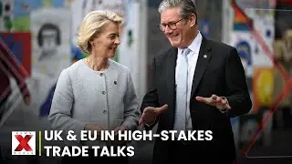 Uk pushes for major EU trade reset | NewsX World