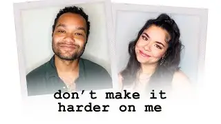 Manny Keith x Brooke Simpson - Don't Make It Harder On Me (Chloe x Halle Cover)