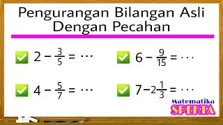 Cara Mudah Pengurangan Bilangan Bulat dengan Pecahan