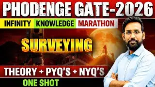 📌 SURVEYING IN  One Shot Revision | Infinity Knowledge Marathon | GATE 2026