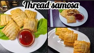 How To Make Thread Samosa|Samosa Folding Method|Samosa recipe#samosarecipe #samosatips