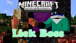 Minecraft Pocket Edition Lick Boss