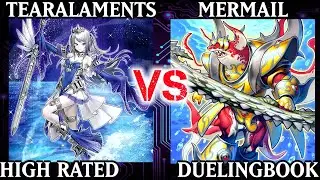 Tearalaments vs Mermail | High Rated | Dueling Book