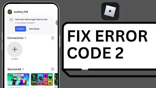 How to Fix Roblox Error Code 2 on Mobile