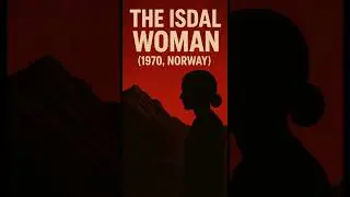 The Unsolved Mystery of the Isdal Woman (1970, Norway)
