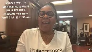 Charlotte Van Horn, Guest Speaker, NVBCC - Level Up Marketing Summit (4/21/21)