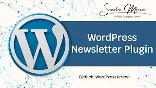 WordPress Newsletter Plugin - Deutsche Anleitung f&uuml;r WP Newsletter Plugin
