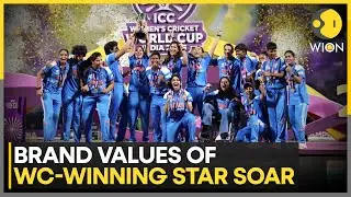 India&rsquo;s Women World Cup Stars See Brand Value and Net Worth Surge | WION