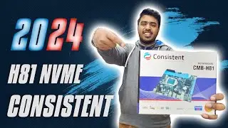 Unboxing & Reviewing Consistent H81 NVME Motherboard 2024: 4th/5th Gen CPU, NVME &16GB RAM Support