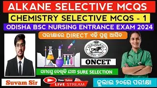 Alkanes Selective MCQs | Odisha bsc nursing entrance exam 2024