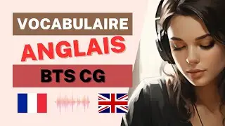 Vocabulaire Comptabilité en Anglais - BTS CG - Ecoute Anglais - Vocabulaire Comptable de Base