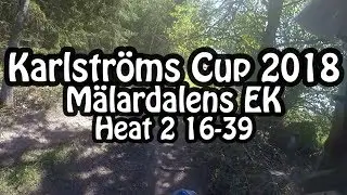 Karlstr&ouml;ms Cup 2018 | M&auml;lardalens EK Bergby | Heat 2 16-39 | BELLON