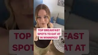 My Top Spots for Breakfast in Winnipeg, Manitoba.    What are your go to breakfast spots?!